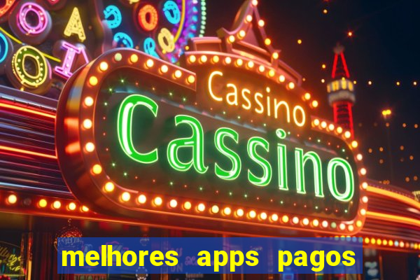 melhores apps pagos play store